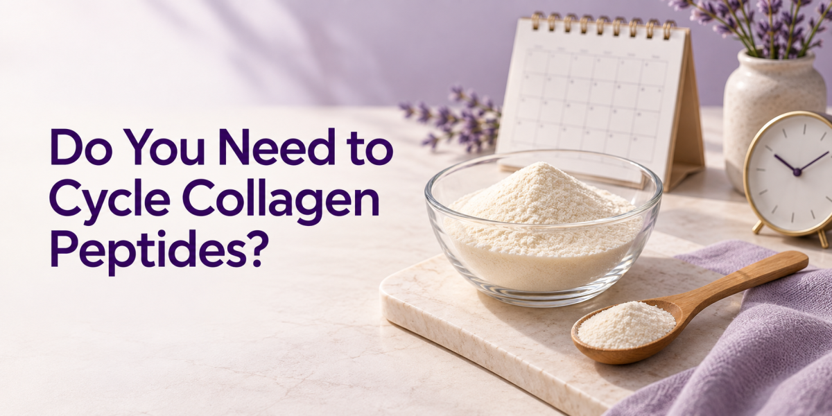 Do You Need to Cycle Collagen Peptides?